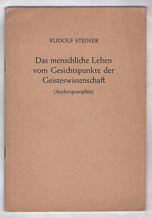 Seller image for Das Menschliche Leben Vom Gesichtspunkte Der Geisteswissenschaft (Anthroposophie) for sale by Recycled Books & Music