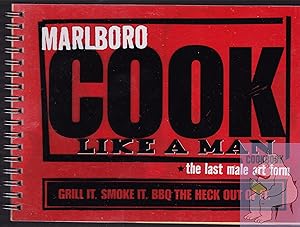 Seller image for Marlboro Cook Like A Man Cookbook for sale by Riverhorse Books