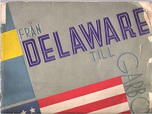 Seller image for Frn Delaware till Garbo : En Bokfilm till Delawarejubilet 1938 for sale by Mike's Library LLC