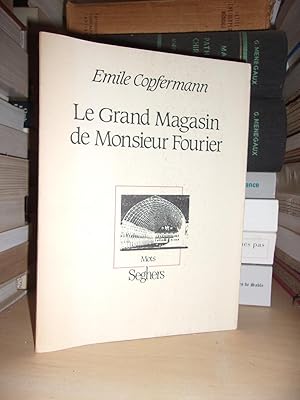 Image du vendeur pour LE GRAND MAGASIN DE MONSIEUR FOURIER mis en vente par Planet's books