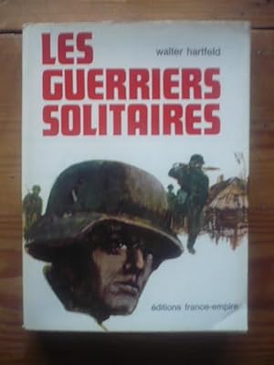 Les guerriers solitaires