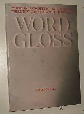 Imagen del vendedor de Word Gloss a la venta por Glenbower Books
