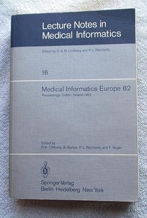 Imagen del vendedor de Medical Informatics Europe 1982 a la venta por Glenbower Books