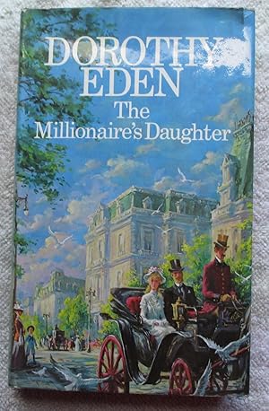 Seller image for The Millionaire's Daughter for sale by Glenbower Books