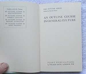 Seller image for An Outline Course in General Culture for sale by Glenbower Books