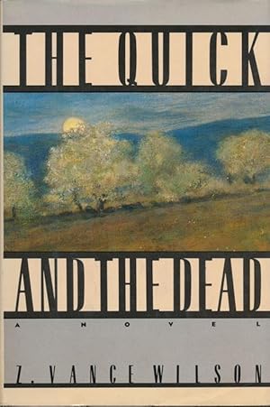 Seller image for The Quick and the Dead A Novel for sale by Good Books In The Woods