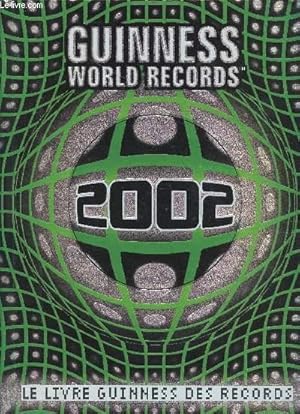 Immagine del venditore per GUINNESS WORLD RECORDS / ANNEE 2002 / LE LIVRE GUINNESS DES RECORDS. venduto da Le-Livre