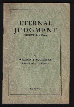 Bild des Verkufers fr Eternal Judgment Hebrews VI: 2 (R.V.) zum Verkauf von N. Marsden