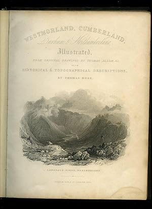 Image du vendeur pour Westmorland, Cumberland, Durham, and Northumberland Illustrated From Original Drawings Volume I and III [2 Volumes] mis en vente par Little Stour Books PBFA Member