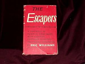 Seller image for The Escapers. A Chronicle of Escape in Many Wars with Eighteen First-hand Accounts arranged and introduced; for sale by Wheen O' Books