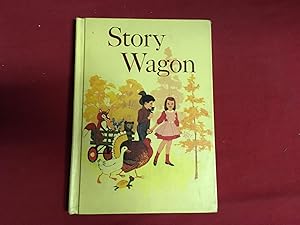 Seller image for STORY WAGON SECOND EDITION for sale by Betty Mittendorf /Tiffany Power BKSLINEN