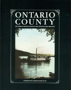 Ontario County - Pictorial Reflections in the Finger Lakes Region