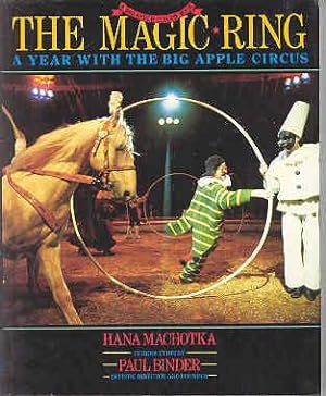 Seller image for The Magic Ring: A Year With the Big Apple Circus for sale by The Book Faerie