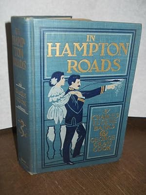 Bild des Verkufers fr In Hampton Roads, a Dramatic Romance zum Verkauf von Gil's Book Loft