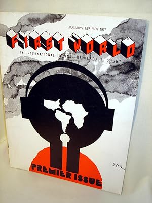First World: An International Journal of Black Thought, January/February 1977 - Premier Issue