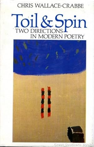 Seller image for Toil & Spin: Two Directions in Modern Poetry for sale by Great Southern Books