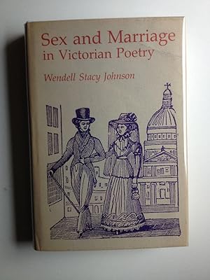 Seller image for Sex and Marriage in Victorian Poetry for sale by WellRead Books A.B.A.A.
