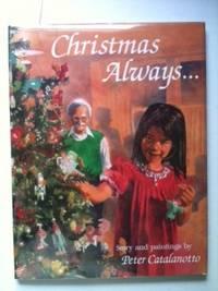 Bild des Verkufers fr Christmas Always zum Verkauf von WellRead Books A.B.A.A.