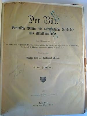 Der Bär. - 1. Jg. / 1875, 1 - 18 (unvollständig) - - Berlinische Blätter für vaterländische Gesch...
