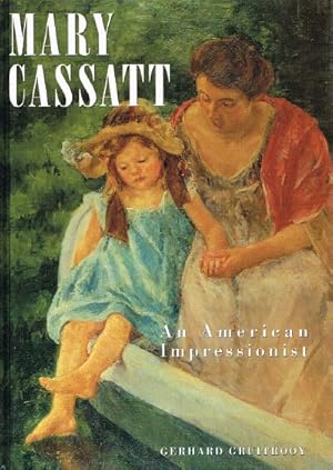 Seller image for Mary Cassatt: An American Impressionist for sale by Round Table Books, LLC