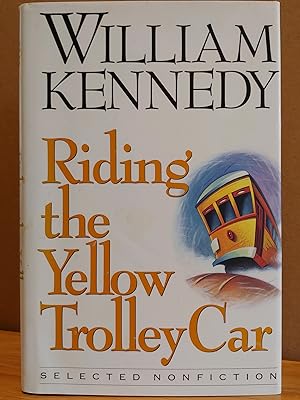 Seller image for Riding the Yellow Trolley Car: Selected Nonfiction for sale by H.S. Bailey