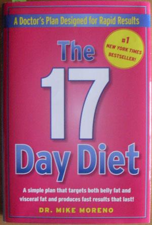 17 Day Diet, The: A Doctor's Plan Designed For Rapid Results