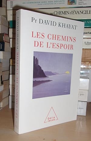 Immagine del venditore per LES CHEMINS DE L'ESPOIR : Comprendre Le Cancer Pour L'viter et Le Vaincre venduto da Planet's books