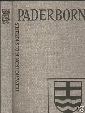 Immagine del venditore per Heimatchronik des Kreises Paderborn (Heimatchroniken der Stdte und Kreise des Bundesgebietes Band 37) venduto da Paderbuch e.Kfm. Inh. Ralf R. Eichmann