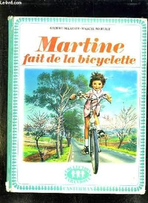 Bild des Verkufers fr MARTINE FAIT DE LA BICYCLETTE. zum Verkauf von Le-Livre