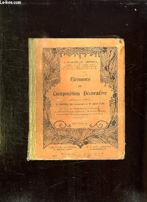 Seller image for ELEMENTS DE COMPOSITION DECORATIVE. METHODE SIMPLE. for sale by Le-Livre