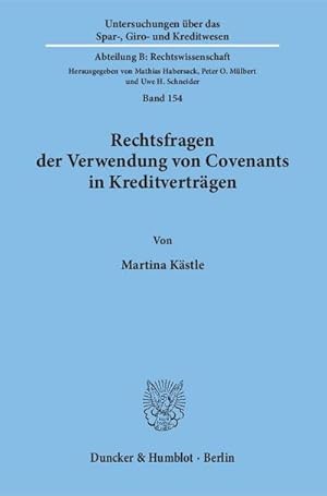 Seller image for Rechtsfragen der Verwendung von Covenants in Kreditvertrgen. for sale by AHA-BUCH GmbH