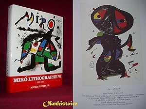 Imagen del vendedor de JOAN MIRO Lithographe -- TOME 6 : 1976 - 1981 [ Catalogue Raisonn, ] --- [ Texte Franais ] a la venta por Okmhistoire