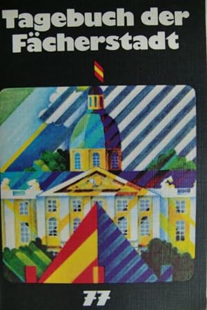 Bild des Verkufers fr Tagebuch der Fcherstadt,1977 zum Verkauf von Herr Klaus Dieter Boettcher