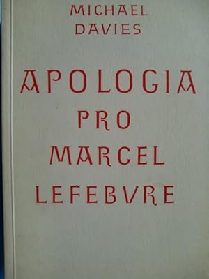 Apologia pro Marcel Lefebvre