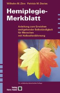 Bild des Verkufers fr Hemiplegie-Merkblatt. Anleitung zum Erreichen weitgehender Selbstndigkeit f. zum Verkauf von Herr Klaus Dieter Boettcher