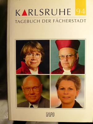 Bild des Verkufers fr Tagebuch der Fcherstadt - Karlsruhe im Rckblick 1994 zum Verkauf von Herr Klaus Dieter Boettcher