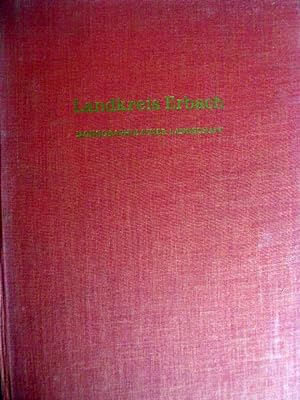 Seller image for Landkreis Erbach i Od w : Monographie e. Landschaft. Schriftl.: Alexander L. M. Mushake for sale by Herr Klaus Dieter Boettcher