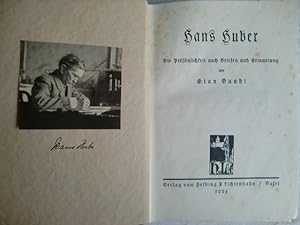Seller image for Hans Huber.Die Persnlichkeit nach Briefen und Erinnerung. for sale by Herr Klaus Dieter Boettcher