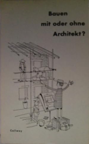 Bauen - mit und ohne Architekt? Mit Archtektengesetz.