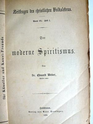 Bild des Verkufers fr Zeitfragen des christlichen Volkslebens - Der moderne Spiritismus zum Verkauf von Herr Klaus Dieter Boettcher