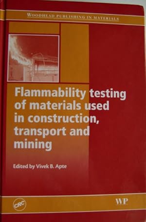 Flammability Testing of Materials Used in Construction, Transport and Mining