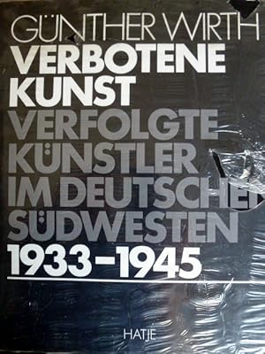 Seller image for Verbotene Kunst 1933 - 1945. Verfolgte Knstler im deutschen Sdwesten for sale by Herr Klaus Dieter Boettcher