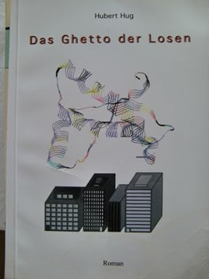 Bild des Verkufers fr Das Ghetto der Losen zum Verkauf von Herr Klaus Dieter Boettcher