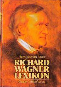 Seller image for Richard Wagner Lexikon for sale by Herr Klaus Dieter Boettcher