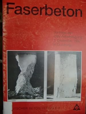 Seller image for Faserbeton;Vortrge der DBV - Arbeitstagung 1. Dez.1992 in Duisburg for sale by Herr Klaus Dieter Boettcher