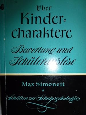 Imagen del vendedor de ber Kindercharaktere. Bewertung und Schlerauslese a la venta por Herr Klaus Dieter Boettcher