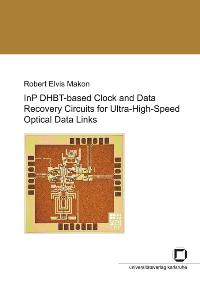 Immagine del venditore per InP DHBT-based Clock and Data Recovery Circuits for Ultra-High-Speed Optical Data Links venduto da Herr Klaus Dieter Boettcher