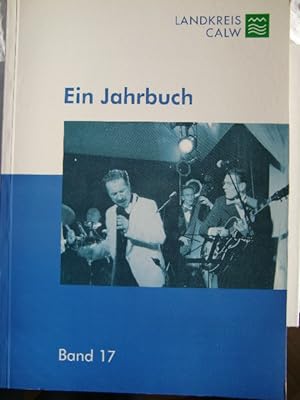 Seller image for Der Landkreis Calw. Ein Jahrbuch Band 17 for sale by Herr Klaus Dieter Boettcher
