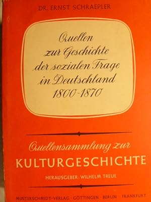 Quellen zur Geschichte der sozialen Frage in Deutschland. Bd. 1. 1800 - 1870