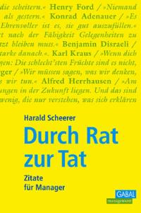 Seller image for Durch Rat zur Tat. Zitate fr Manager for sale by Herr Klaus Dieter Boettcher